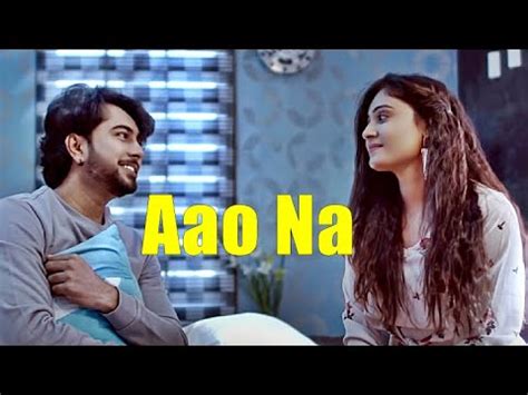 Aao Na Song Full Song 